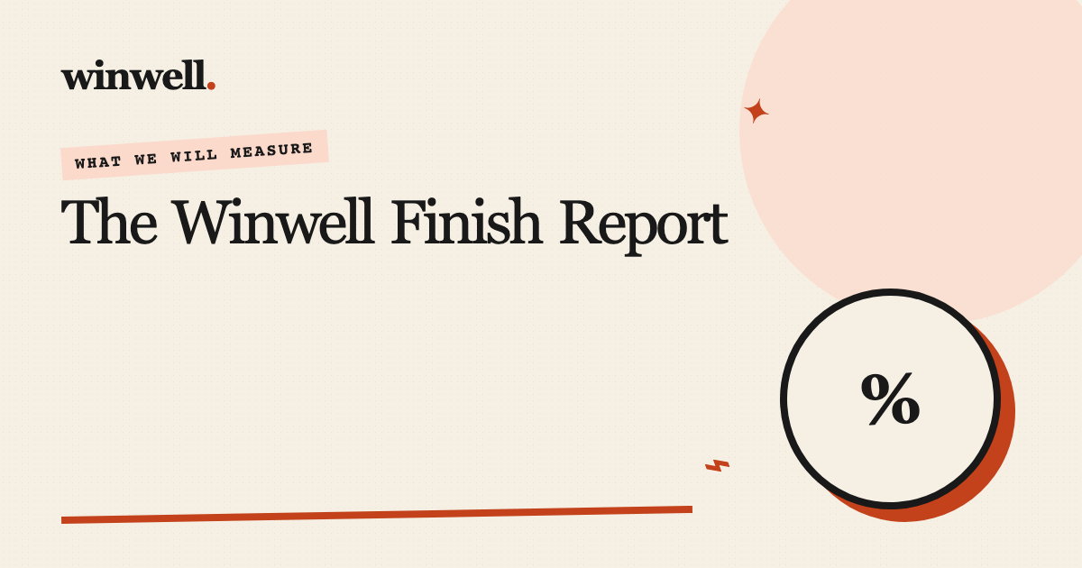 Cover image for The Winwell Finish Report: What We Will Measure